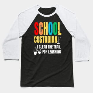 Vintage School Custodian Trail Learning Back To School Janitor Baseball T-Shirt